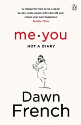 Me. You. Not a Diary - Dawn French - 9780241373705