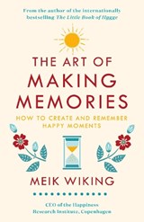 The Art of Making Memories - Meik Wiking - 9780241376058