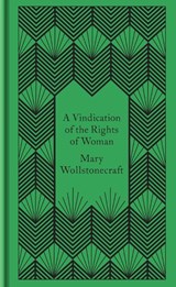 A Vindication of the Rights of Woman - Mary Wollstonecraft - 9780241382622