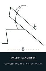 Concerning the Spiritual in Art - Wassily Kandinsky - 9780241384800