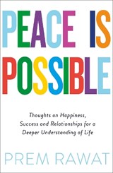 Peace Is Possible - Prem Rawat - 9780241385449