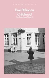 Childhood - Tove Ditlevsen - 9780241391945