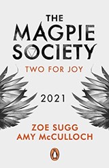 The Magpie Society: Two for Joy - Zoe Sugg ; Amy McCulloch - 9780241402498