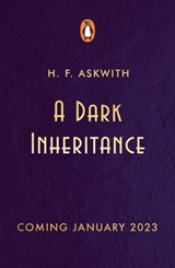 A Dark Inheritance - H. F. Askwith - 9780241405000