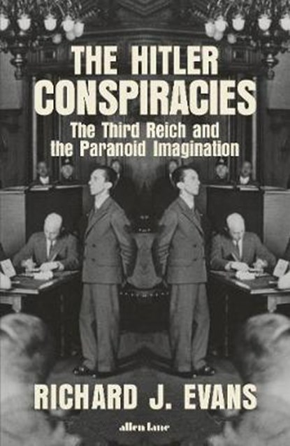 The Hitler Conspiracies, Richard J. Evans - Gebonden - 9780241413463