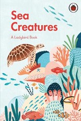 A Ladybird Book: Sea Creatures -  - 9780241417072