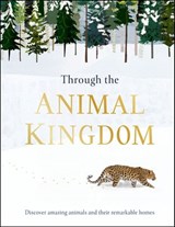 Through the Animal Kingdom - Derek Harvey - 9780241430255