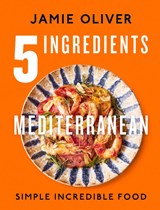 5 Ingredients Mediterranean - Jamie Oliver - 9780241431160