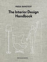 The Interior Design Handbook - Frida Ramstedt - 9780241438114