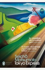 Tokyo Express - Seicho Matsumoto - 9780241439081