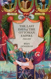 The last days of the ottoman empire 1918-1922