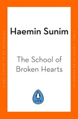 When Things Don’t Go Your Way - Haemin Sunim - 9780241457313