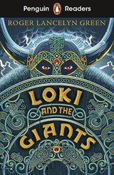 Penguin Readers Starter Level: Loki and the Giants (ELT Graded Reader) - Roger Lancelyn Green - 9780241463383