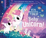 Ten Minutes to Bed: Baby Unicorn - Rhiannon Fielding - 9780241464397