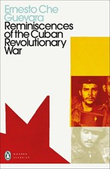 Reminiscences of the Cuban Revolutionary War - Ernesto Che Guevara - 9780241465097