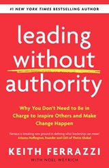 Leading Without Authority - Keith Ferrazzi - 9780241473511