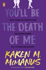 You'll Be the Death of Me - Karen M. McManus - 9780241473665