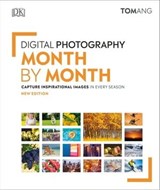 Digital Photography Month by Month - Tom Ang - 9780241480595