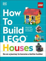 How to Build LEGO Houses - Jessica Farrell ; Nate Dias ; Hannah Dolan - 9780241506271