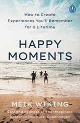 Happy Moments - Meik Wiking - 9780241508701