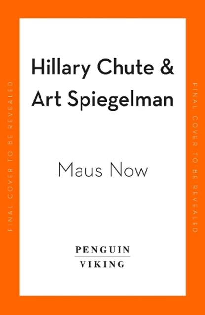 Maus Now, Hillary Chute (ed.)&, Art Spiegelman - Gebonden - 9780241509050