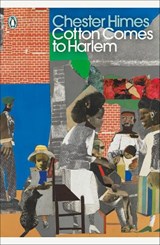 Cotton Comes to Harlem - Chester Himes - 9780241521090