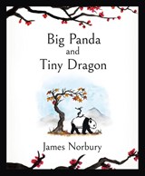 Big Panda and Tiny Dragon - James Norbury - 9780241529324