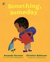 Something, Someday - Amanda Gorman - 9780241535882