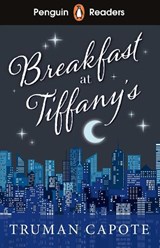 Penguin Readers Level 4: Breakfast at Tiffany's (ELT Graded Reader) - Truman Capote - 9780241542552