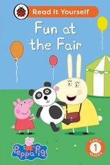 Peppa Pig: Fun at the Fair: Read It Yourself - Level 1 Early Reader - Ladybird ; Peppa Pig - 9780241565360