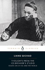 Thoughts From the Ice-Drinker's Studio - Liang Qichao - 9780241568781