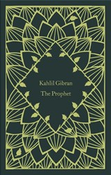 The Prophet - Kahlil Gibran - 9780241573716