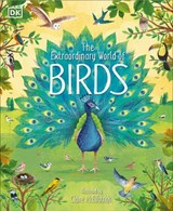 The Extraordinary World of Birds - David Lindo - 9780241584316