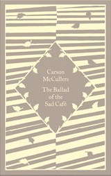 The Ballad of the Sad Cafe - Carson McCullers - 9780241590546