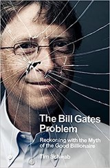 The Bill Gates Problem - SCHWAB,  Tim - 9780241609477