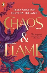 Chaos & Flame - Tessa Gratton ; Justina Ireland - 9780241609781