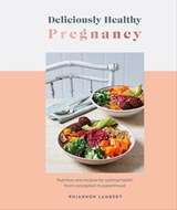 Deliciously Healthy Pregnancy - Rhiannon Lambert - 9780241613146