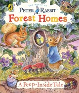 Peter Rabbit: Forest Homes A Peep-Inside Tale - Beatrix Potter - 9780241618189