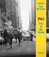 1964: Eyes of the Storm | Paul McCartney&, Jill Lepore (introduction) | 9780241619711