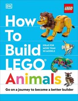 How to Build LEGO Animals - Jessica Farrell ; Hannah Dolan - 9780241620120
