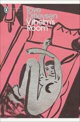 Vilhelm's Room - Tove Ditlevsen - 9780241628997