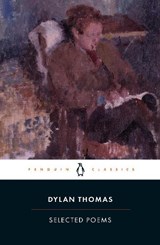Selected Poems - Dylan Thomas - 9780241635995
