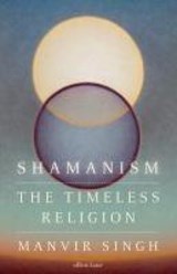 Shamanism - Manvir Singh - 9780241638415