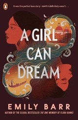 A Girl Can Dream - Emily Barr - 9780241643426