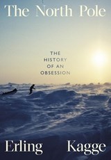 The North Pole - Erling Kagge - 9780241645833