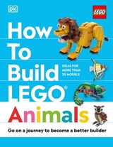 How to Build LEGO Animals - Jessica Farrell ; Hannah Dolan - 9780241650165