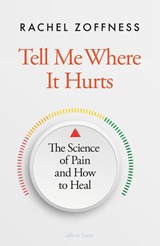 Tell Me Where It Hurts - Rachel Zoffness - 9780241657300