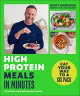 High-Protein Meals in Minutes - Scott Harrison - 9780241661697
