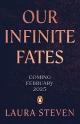 Our Infinite Fates - Laura Steven - 9780241671122