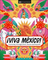 ¡Viva Mexico! - DK Travel - 9780241679883
